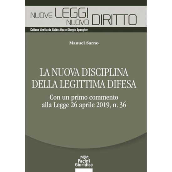 Nuova disciplina della legittima difesa