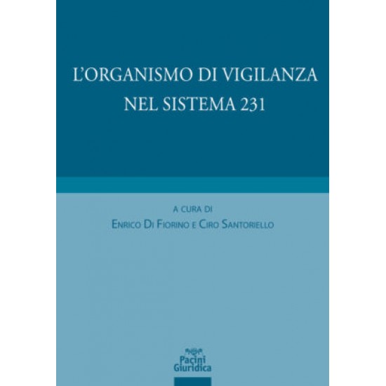 Organismo di vigilanza nel sistema 231