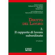 Diritto del lavoro vol. 2 - Il rapporto di lavoro subordinato