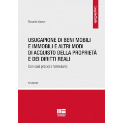 Usucapione di beni mobili e immobili e altro modi di acquisto della proprietà e dei diritti reali