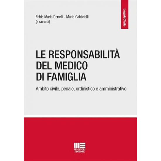 Le responsabilità del medico di famiglia