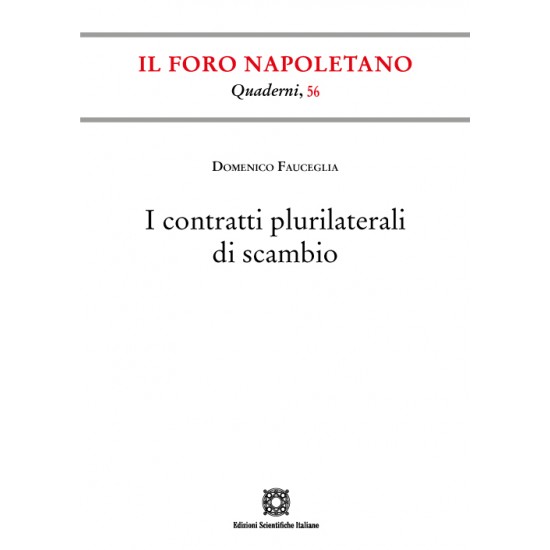 I contratti plurilaterali di scambio