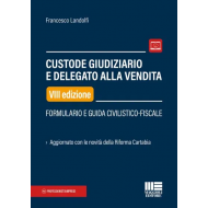 Custode giudiziario e delegato alla vendita