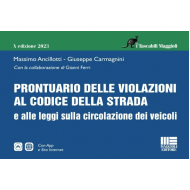 Prontuario delle violazioni al Codice della strada e alle leggi sulla circolazione dei veicoli 2023