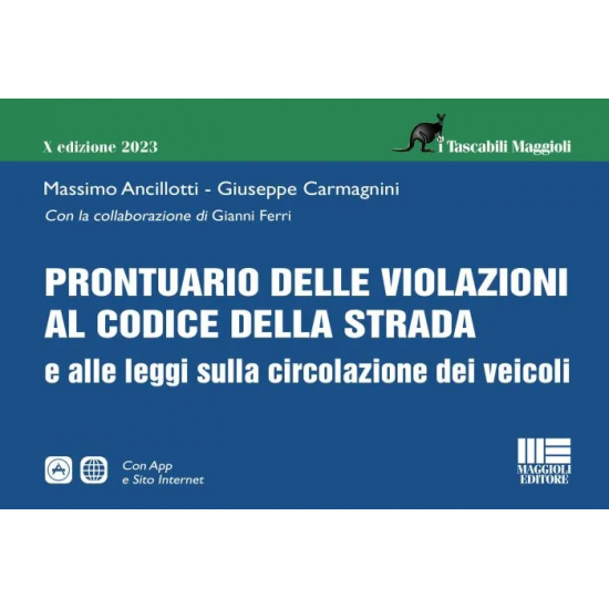Prontuario delle violazioni al Codice della strada e alle leggi sulla circolazione dei veicoli 2023