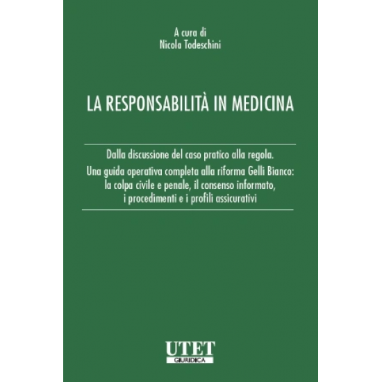 La responsabilità in medicina