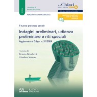 Il nuovo processo penale. INDAGINI PRELIMINARI, UDIENZA PRELIMINARE E RITI SPECIALI