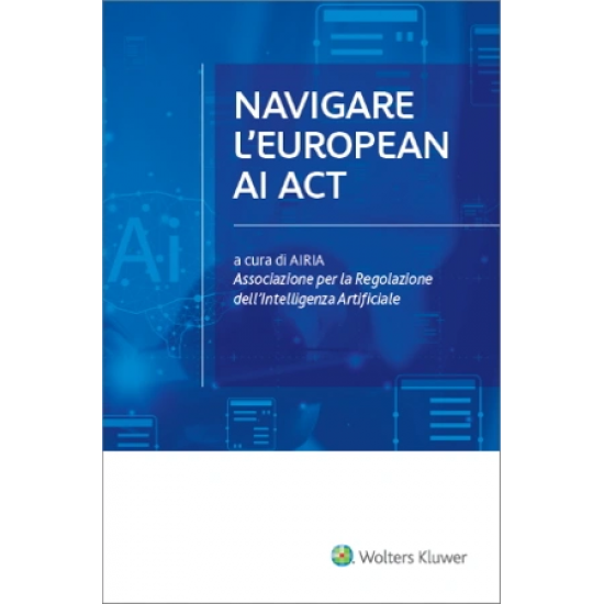 Navigare l'european AI Act