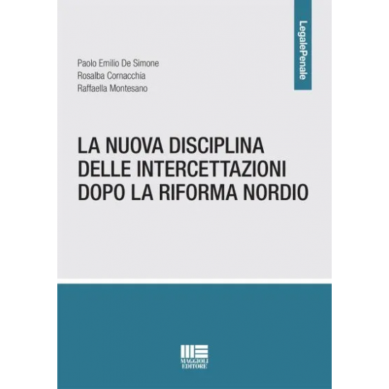 La nuova disciplina delle intercettazioni dopo la riforma Nordio