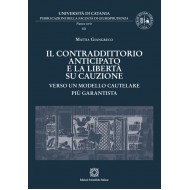 Il contraddittorio anticipato e la libertà su cauzione