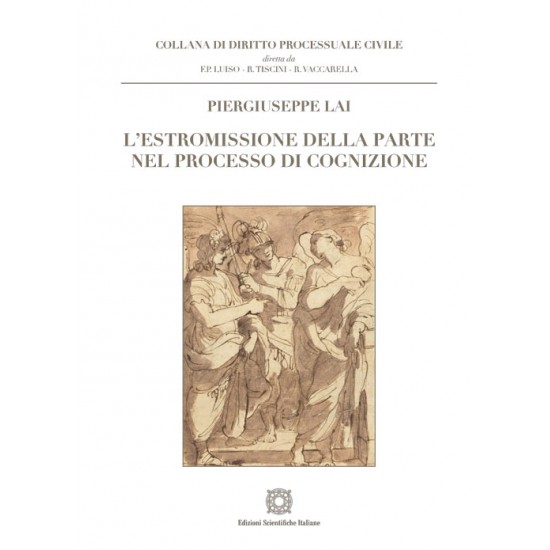 L'estromissione della parte nel processo di cognizione
