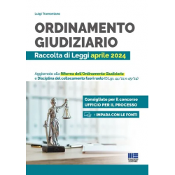 Ordinamento giudiziario - Raccolta di Leggi aprile 2024