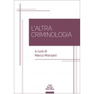 L’altra criminologia