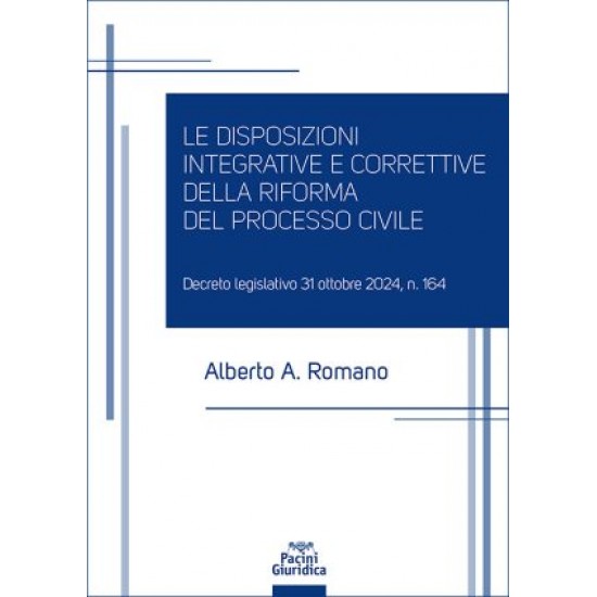 Le disposizioni integrative e correttive della riforma del processo civile