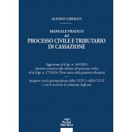 Manuale pratico del processo civile e tributario di Cassazione