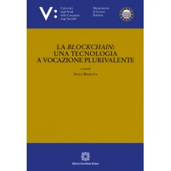La Blockchain: una tecnologia a vocazione plurivalente