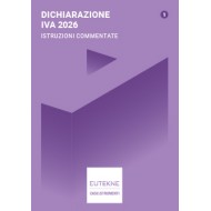 Dichiarazione IVA 2026 - Istruzioni commentate