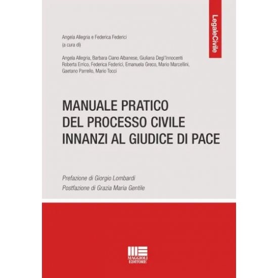 Manuale pratico del processo civile innanzi al giudice di pace