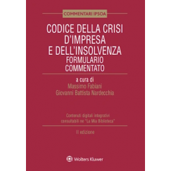 Codice della crisi d'impresa e dell'insolvenza - Formulario commentato