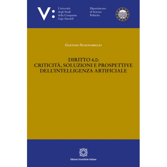 Diritto 4.0: criticità, soluzioni e prospettive dell’intelligenza artificiale