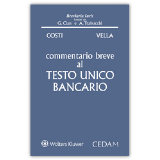 Commentario breve al testo unico bancario 
