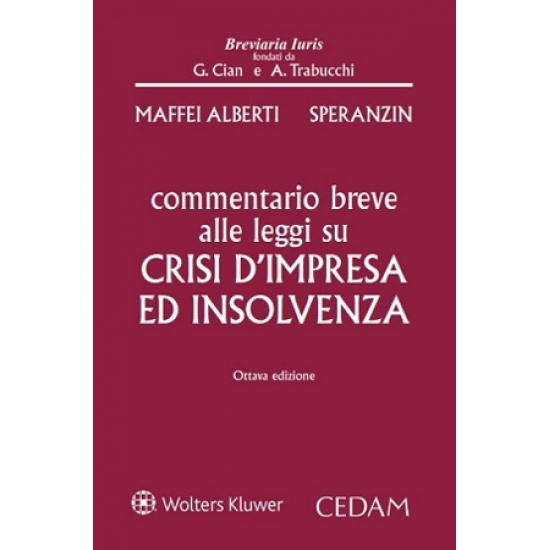 Commentario breve alle leggi su crisi di impresa e insolvenza
