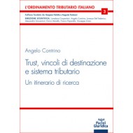 Trust, vincoli di destinazione e sistema tributario