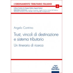 Trust, vincoli di destinazione e sistema tributario