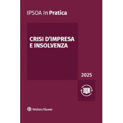 In Pratica Crisi d'impresa e insolvenza 2025