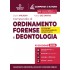 Compendio di Ordinamento Forense e Deontologia  NEL DIRITTO 2026