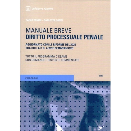 Manuale breve Diritto processuale penale GIUFFRE' 2026