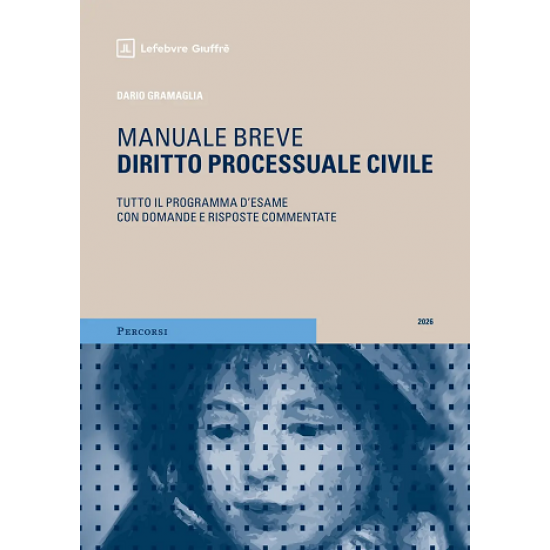 Manuale breve Diritto processuale civile GIUFFRE' 2026