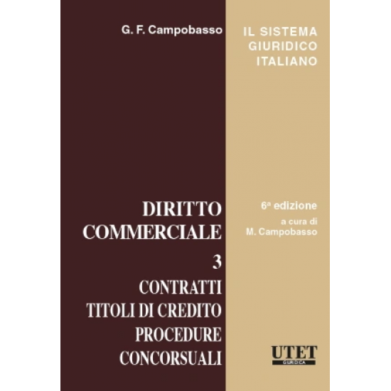 Diritto commerciale - Vol. III: Contratti, Titoli di credito, Procedure concorsuali