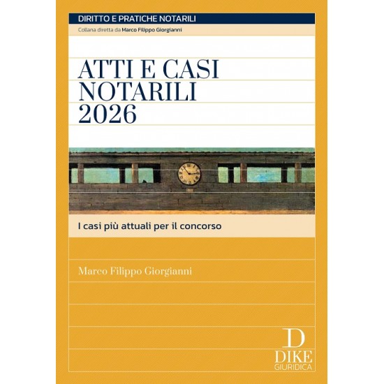 Atti e casi notarili 2026