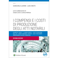 I compensi e i costi di produzione degli atti notarili