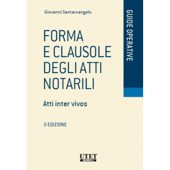 Forma e clausole degli atti notarili