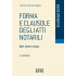 Forma e clausole degli atti notarili