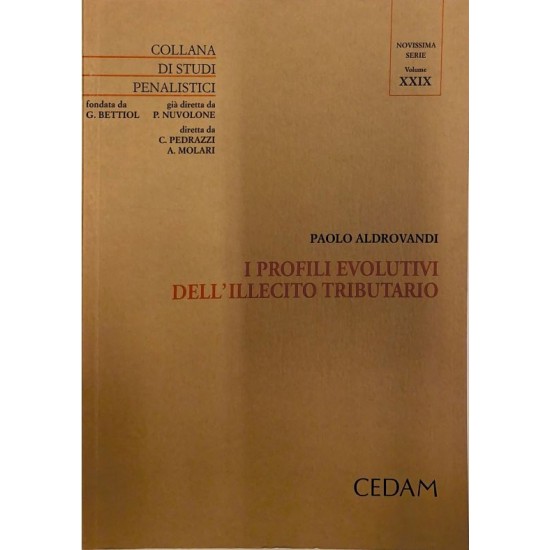 I profili evolutivi dell'illecito tributario