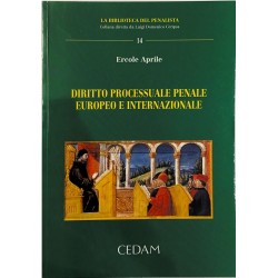 Diritto processuale penale europeo e internazionale