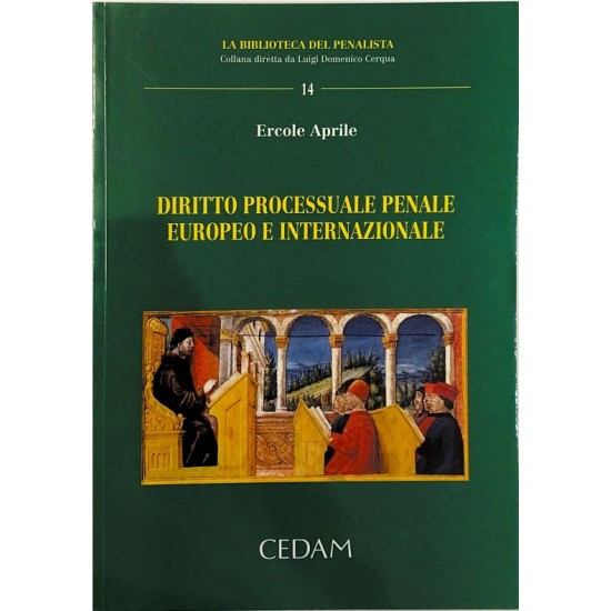 Diritto processuale penale europeo e internazionale