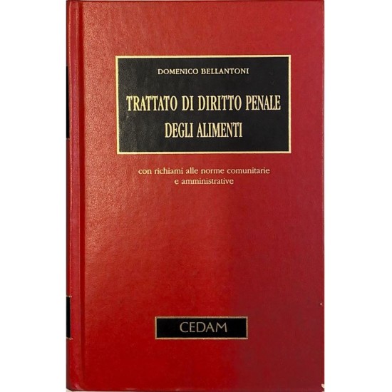 Trattato di diritto penale degli alimenti