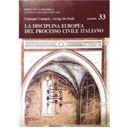 La disciplina europea del processo civile italiano