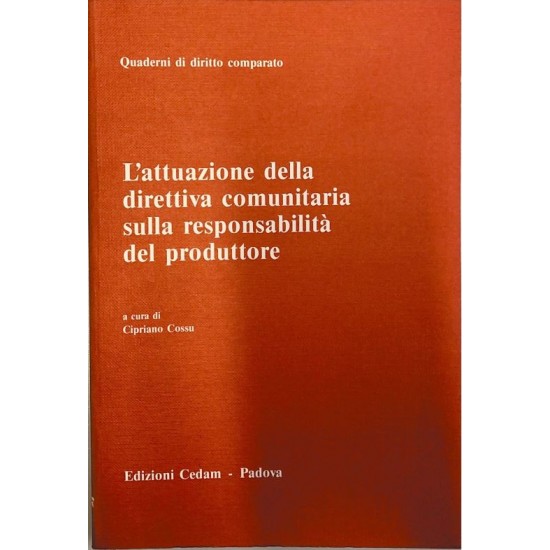 L'attuazione della direttiva comunitaria sulla responsabilità del produttore