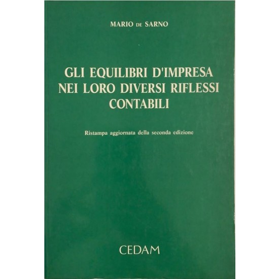 Gli equilibri d'impresa nei loro diversi riflessi contabili