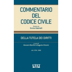 Commentario del Codice civile - Artt. 2784-2906 Della Tutela dei diritti - Vol. II