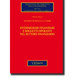 Trattato di diritto dell'economia - Vol. VIII - Intermediari finanziari e soggetti operanti nel settore finanziario