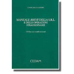 Manuale breve della s.r.l. e delle operazioni straordinarie