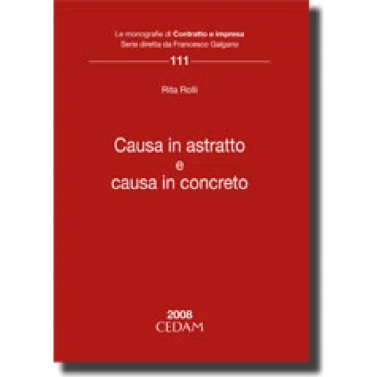 Causa in astratto e causa in concreto