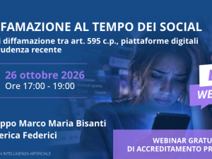 Live Webinar gratuito | La diffamazione al tempo dei social