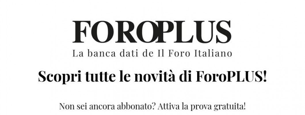 Banca dati FOROPLUS | Scopri i cambiamenti e la prova gratuita